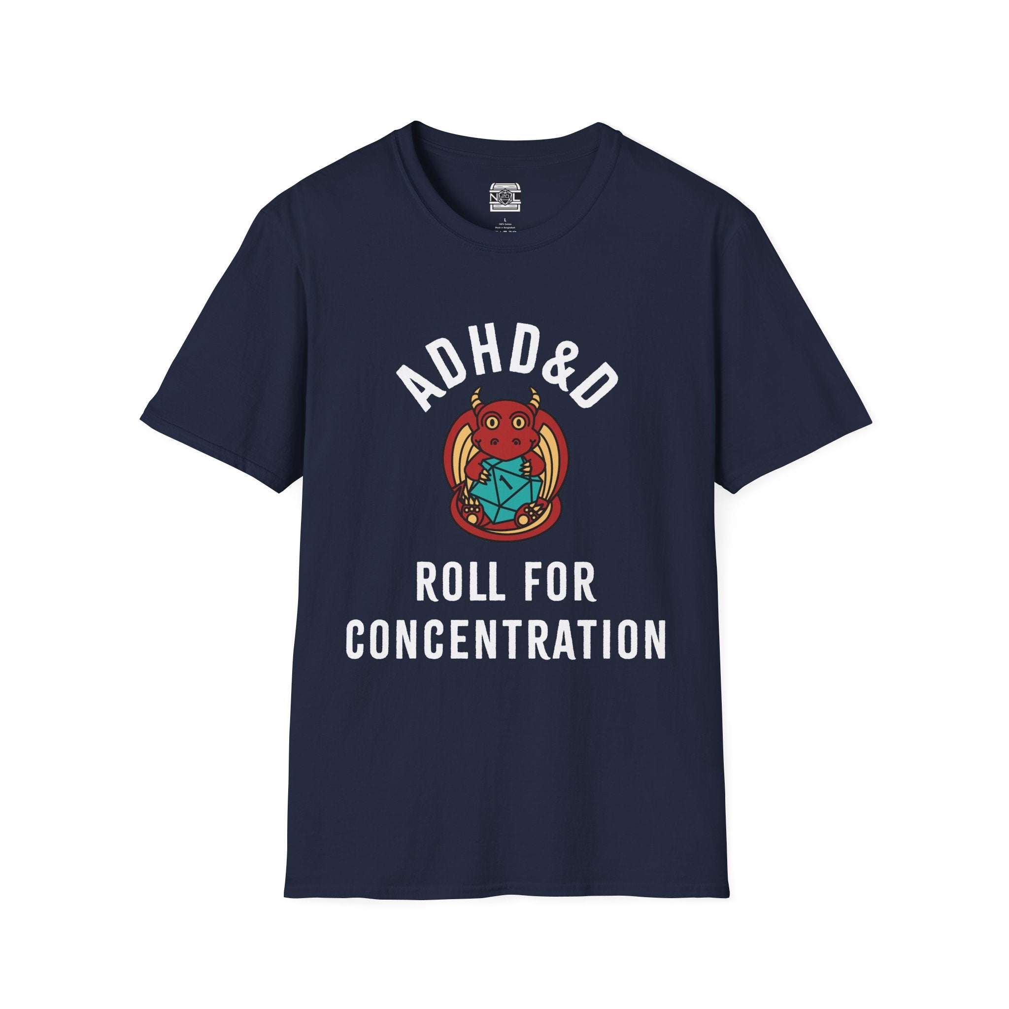 ADHD&D Roll for Concentration T-Shirt