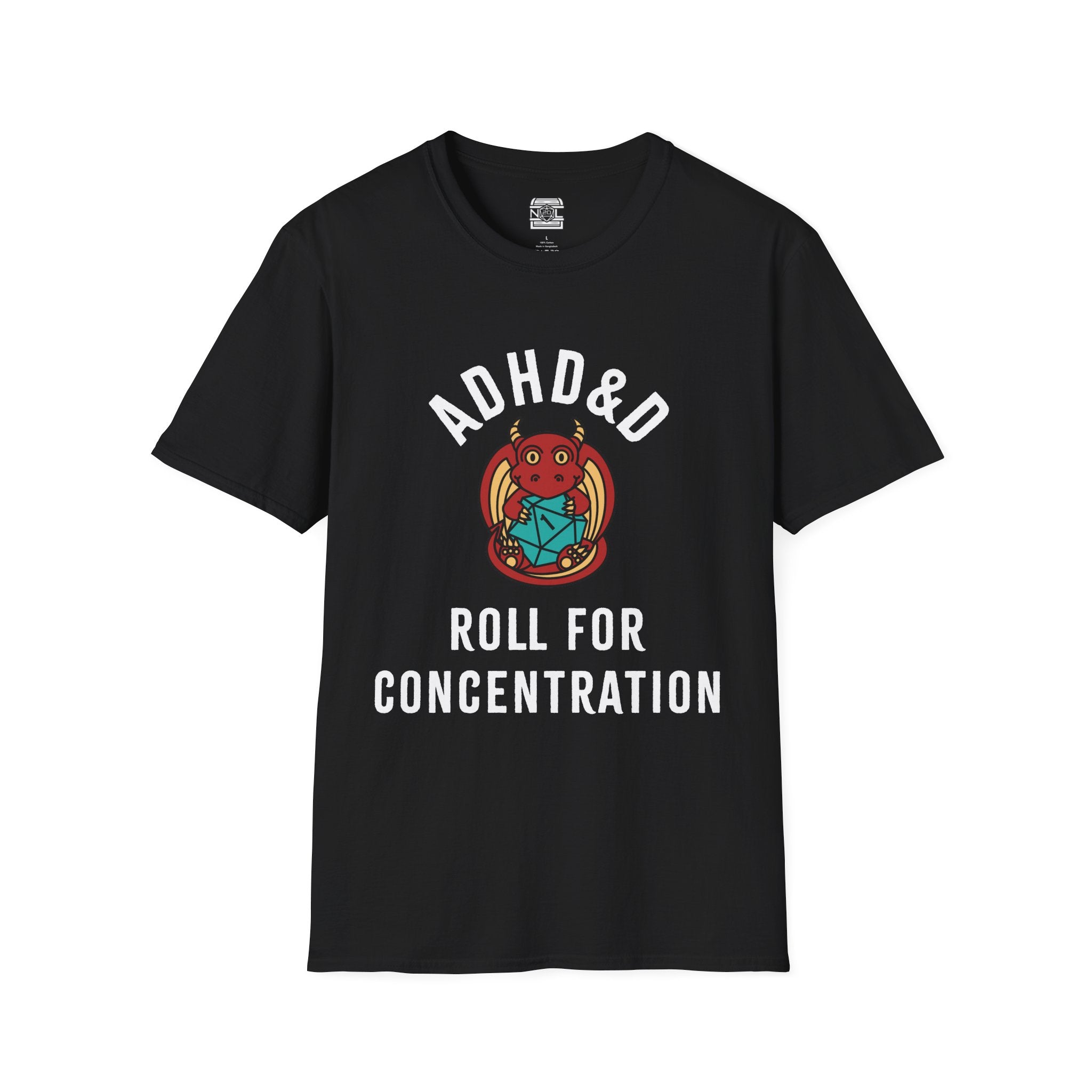 ADHD&D Roll for Concentration T-Shirt