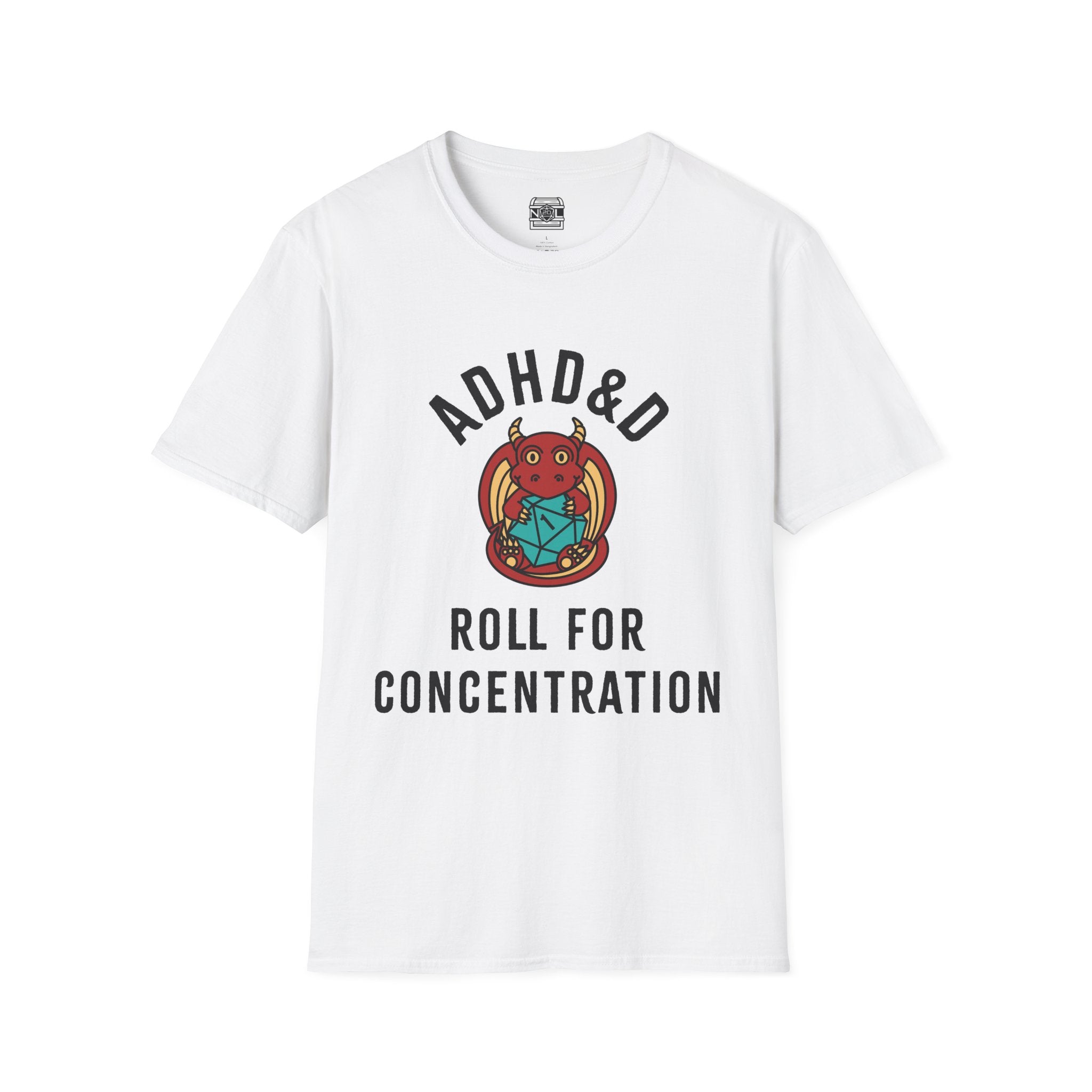 ADHD&D Roll for Concentration T-Shirt