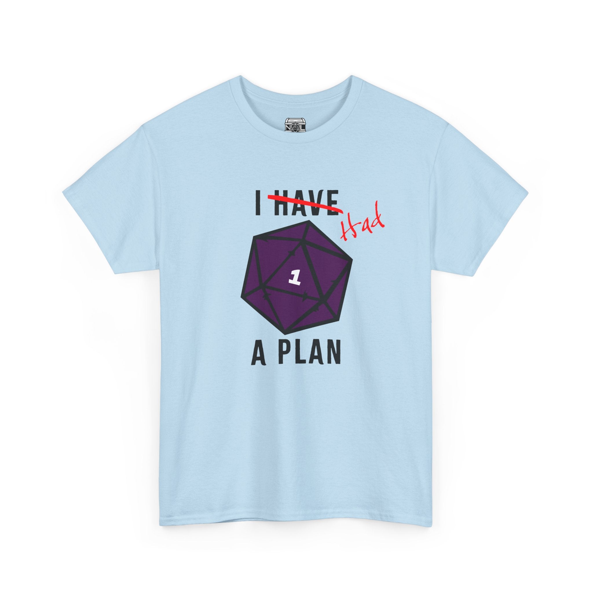 T‑Shirt — “I Had a Plan” D20 Critical Fail RPG Tee