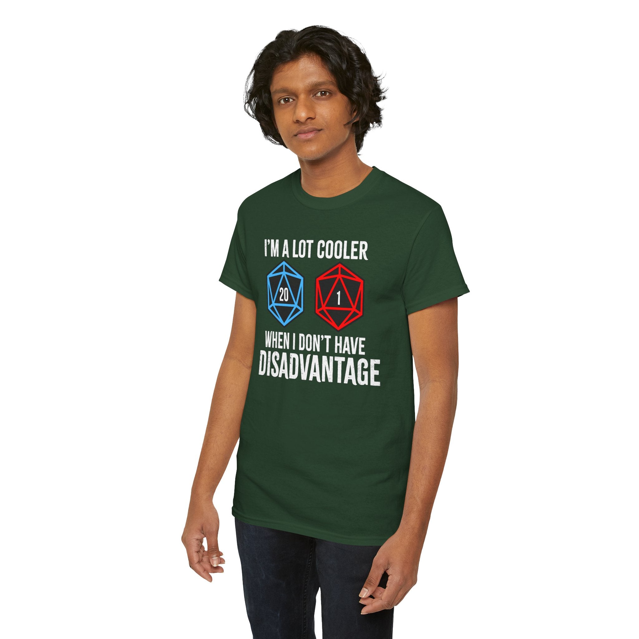 T-Shirt — "I’m a Lot Cooler When I Don’t Have Disadvantage" D20 Gamer Tee